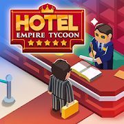 Скачать Hotel Empire Tycoon－Кликер Игра Менеджер Симулятор (Взлом на деньги) версия 1.8.4 apk на Андроид