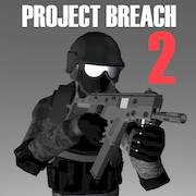 Скачать Project Breach 2 CO-OP CQB FPS (Взлом на монеты) версия 1.8.9 apk на Андроид