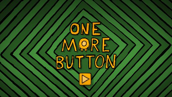Скачать One More Button (Взлом на деньги) версия 1.0.8 apk на Андроид