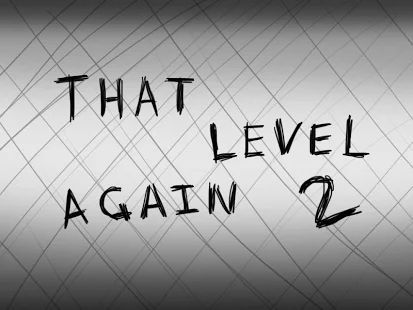 Скачать That level again 2 (Взлом открыто все) версия 1.61 apk на Андроид