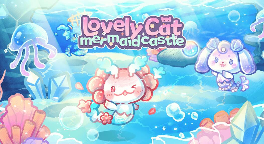 Скачать Lovely Cat Mermaid Castle (Взлом на монеты) версия 1.8.6 apk на Андроид