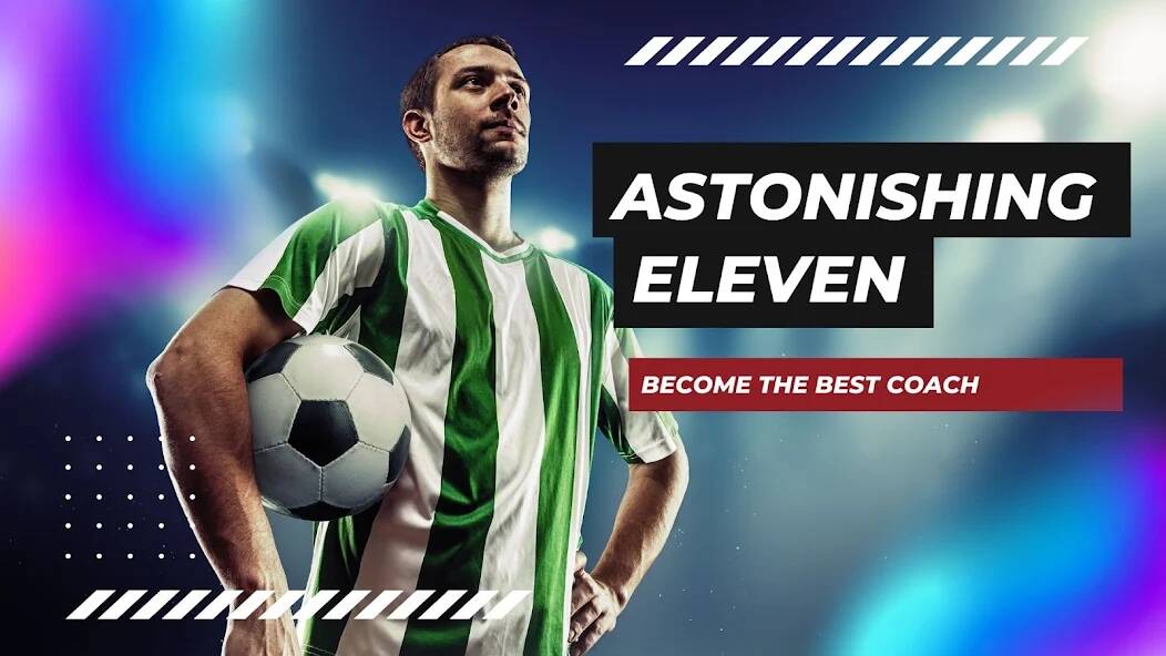 Скачать Astonishing Eleven Football (Взлом на монеты) версия 1.4.8 apk на Андроид